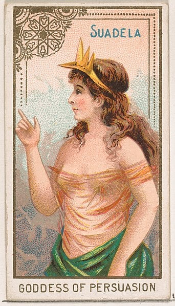 Suadela, Goddess of Persuasion, from the Goddesses of the Greeks and Romans series (N188) issued by Wm. S. Kimball & Co.